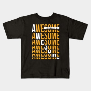 awesome awesome awesome awesome Kids T-Shirt